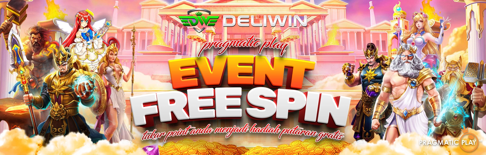 EVENT FREE SPIN  PRAGMATIC PLAY DELIWIN