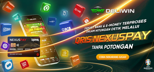 DELIWIN SITUS SLOT TERPERCAYA DEPOSIT QRIS NEXUSPAY PROSES TERCEPAT