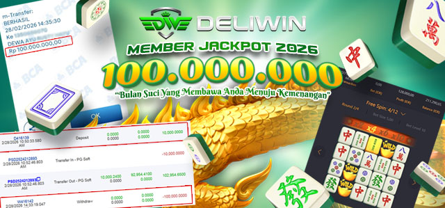 DELIWIN BERKAH RAMADAN GACOR MEMBER JAKCPOT 100JT SLOT PG SOFT