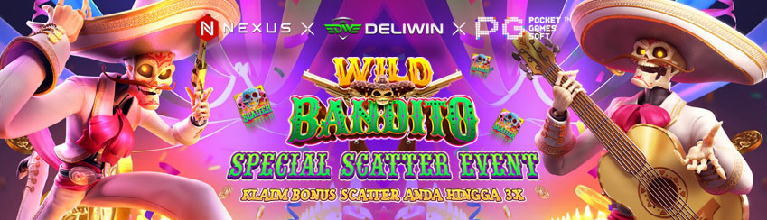 SPECIAL EVENT BONUS SCATTER WILD BANDITO PG SOFT X DELIWIN
