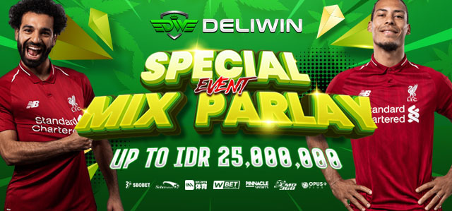 SPECIAL EVENT BONUS MIX PARLAY AGEN BOLA DELIWIN